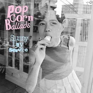 サニーデイ・サービス「Popcorn Ballads 」